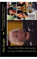 My Professor Christine Houston a Hollywood Movie Star: This Is Our Elder That Teaches Us to Go to Hollywood and Win