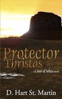 Protector of Thristas: A Lisen of Solsta Novel