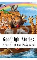 Goodnight Stories: Stories of the Prophets