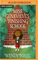 Miss Genevieve's Finishing School