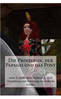 Prinzessin, der Papagei und das Pony