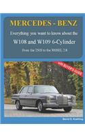 MERCEDES-BENZ, The 1960s, W108 and W109 6-Cylinder