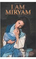 I Am Miryam