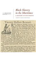 Black Slavery in the Maritimes: A History in Documents