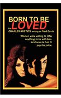 Born to Be Loved