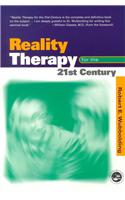 Reality Therapy For the 21st Century