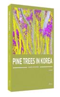 Pine Trees In Korea