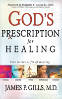 God's Prescription for Healing