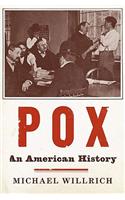 Pox: An American History(Penguin History of American Life)
