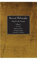 Recent Philosophy, 2 Volumes