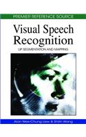 Visual Speech Recognition: Lip Segmentation and Mapping