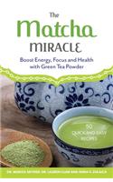 The Matcha Miracle