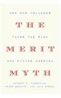 Merit Myth: How Our Colleges Favor the Rich and Divide America