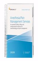 Coding and Payment Guide for Anesthesia/Pain Management Services 2020