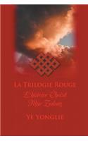 La Trilogie Rouge: L'Histoire Choisit Mao Zedong