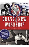 Brave New Workshop