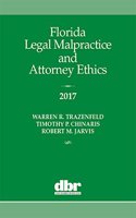 Florida Legal Malpractice and Attorney Ethics 2017