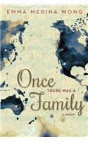 Once There Was a Family
