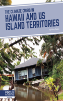 Climate Crisis in Hawaii and Us Island Territories