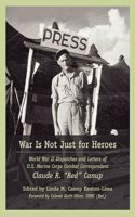 War Is Not Just for Heroes