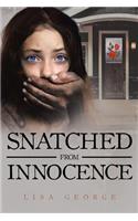 Snatched From Innocence