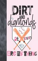 Dirt And Diamonds At Seven Are My Thing: Baseball Gift For Girls Age 7 Years Old - Art Sketchbook Sketchpad Activity Book For Kids To Draw And Sketch In