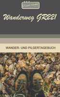 TRAVEL ROCKET Books Wanderweg GR221 Wander- und Pilgertagebuch: Zum Eintragen und Ausfüllen - Wanderungen - Bergwandern - Klettertouren - Hüttentouren - Outdoor - Packliste - Tolles Geschenk für Wanderer