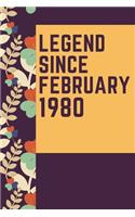 LEGEND SINCE February 1980 Notebook Birthday Gift