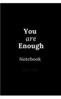 you are enough Notebook