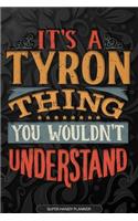 Its A Tyron Thing You Wouldnt Understand