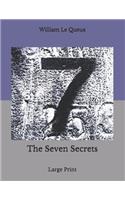 The Seven Secrets: Large Print