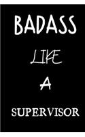 badass like a supervisor