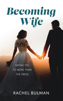 Becoming Wife