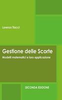 Gestione delle Scorte - Modelli matematici e loro applicazione - Seconda Edizione