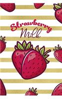 Strawberry Milk