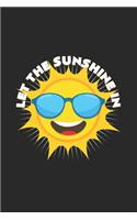 Let the sunshine in: 6x9 Spring - lined - ruled paper - notebook - notes