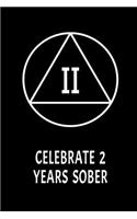 Celebrate 2 Years Sober: AA Recovery Journal