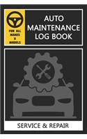 Auto Log Book: Car Maintenance Log Book, Car Maintenance Record Book - Service and Repair Record Book. Log Date, Mileage, Repairs And Maintenance, Journey Road Tri