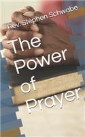 The Power of Prayer
