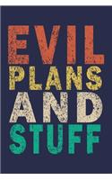Evil Plans And Stuff