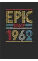 Epic Since 1962: Blank Lined Notebook (6" x 9" - 120 pages) Birthday Themed Notebook for Daily Journal, Diary, and Gift