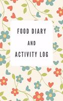 Food Diary and Activity Log: Eat Drink Exercise Sleep Journal, Food Journal & Activity Tracker, Meal Diary for Your Health, Tracking Meal,6"x9", Best Gift for Your Friend