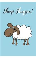 Sheep Shagger! - Notebook: Wales gifts for welsh people and welsh lovers - Lined notebook/journal/diary/logbook/jotter