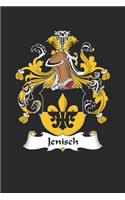 Jenisch: Jenisch Coat of Arms and Family Crest Notebook Journal (6 x 9 - 100 pages)