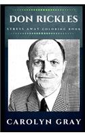 Don Rickles Stress Away Coloring Book: An Adult Coloring Book Based on The Life of Don Rickles.