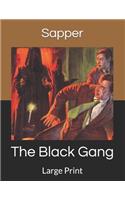 The Black Gang: Large Print