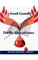 Soul Good Daily Devotions