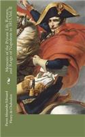 Memoirs of the Private Life, Return, and Reign of Napoleon in 1815, Vol. II