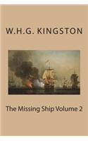 The Missing Ship Volume 2