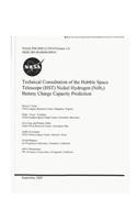 Technical Consultation of the Hubble Space Telescope (Hst) Nickel Hydrogen (Nih2) Battery Charge Capacity Prediction. Version 1.0